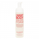 Eleven Australia - I Want Body - Volume Foam - 200 ml